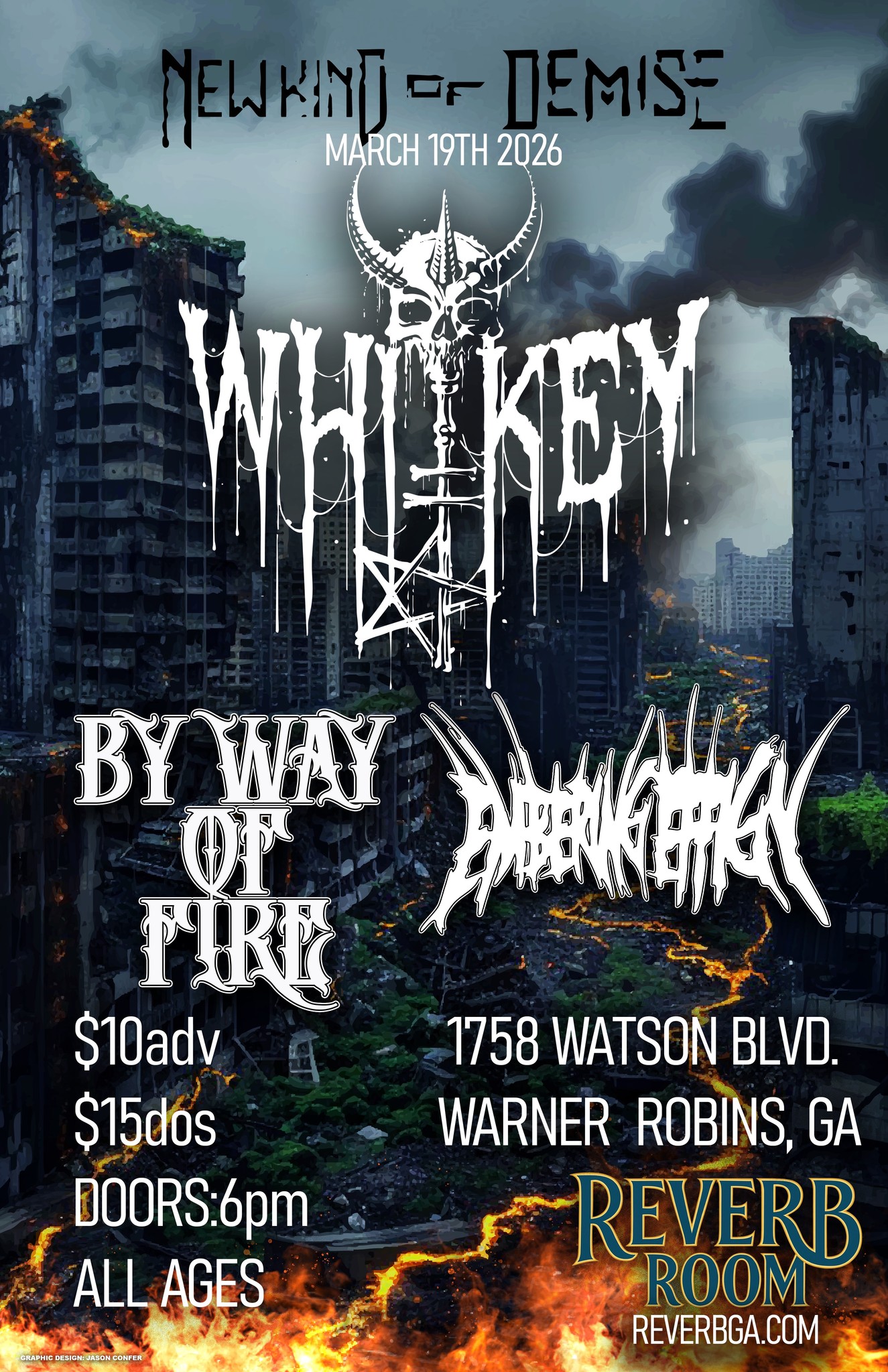 THE NEW KIND OF DEMISE TOUR: WHIPKEY, EMBERING EFFIGY, and BY WAY OF FIRE event flyer