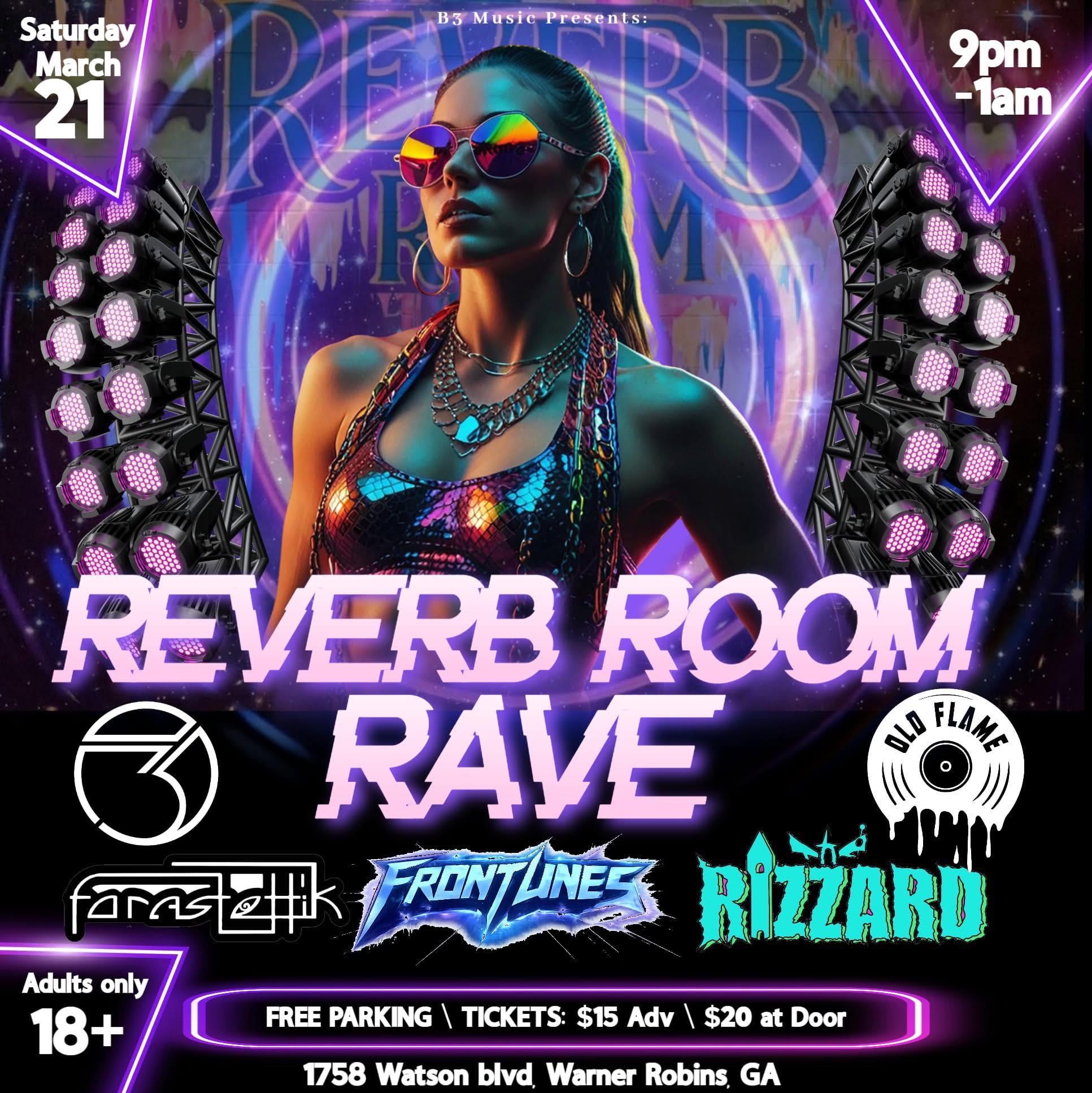 REVERB ROOM RAVE (18+) event flyer