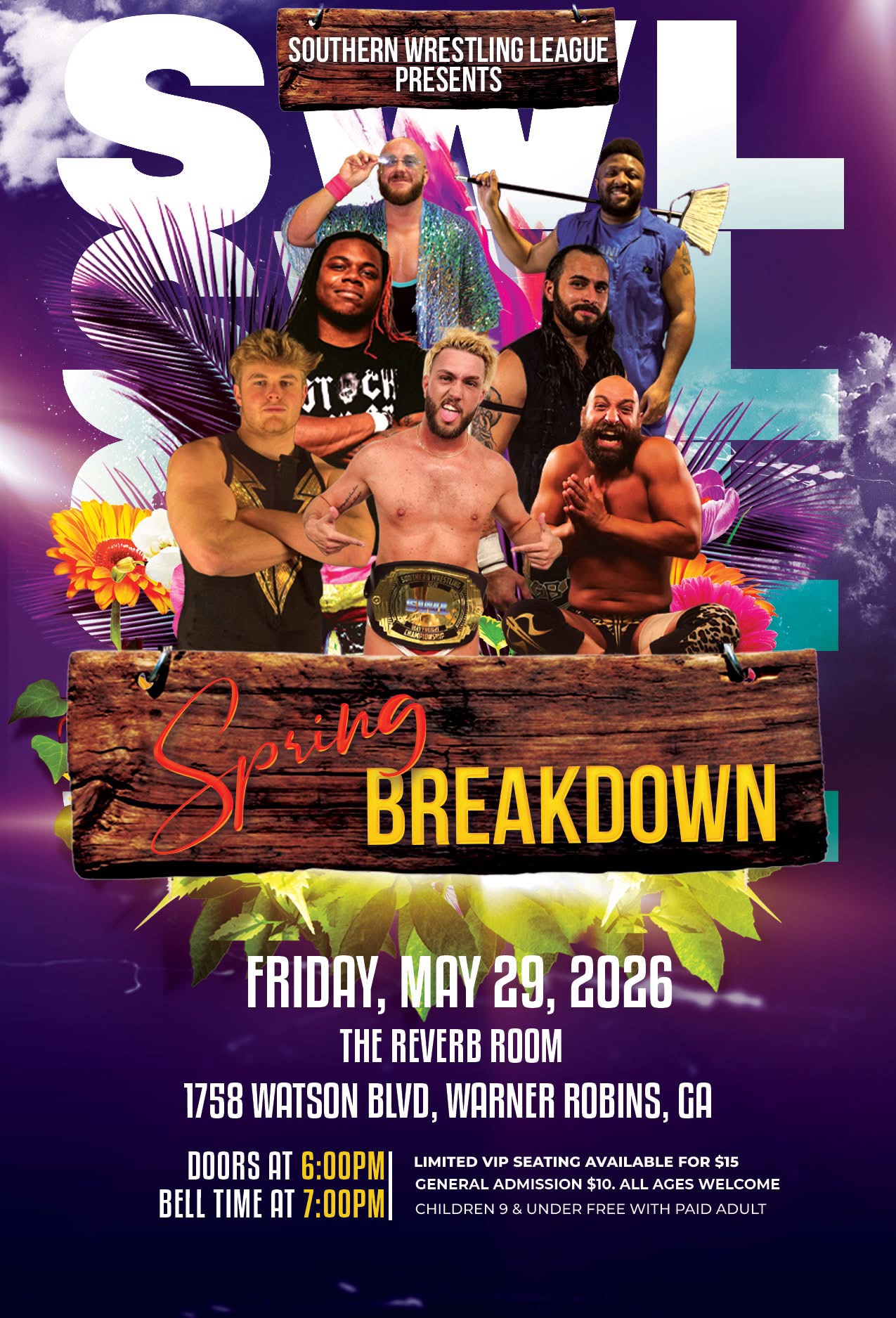 SWL PRESENTS : SPRING BREAKDOWN event flyer